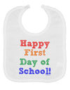 Happy First Day of School Baby Bib