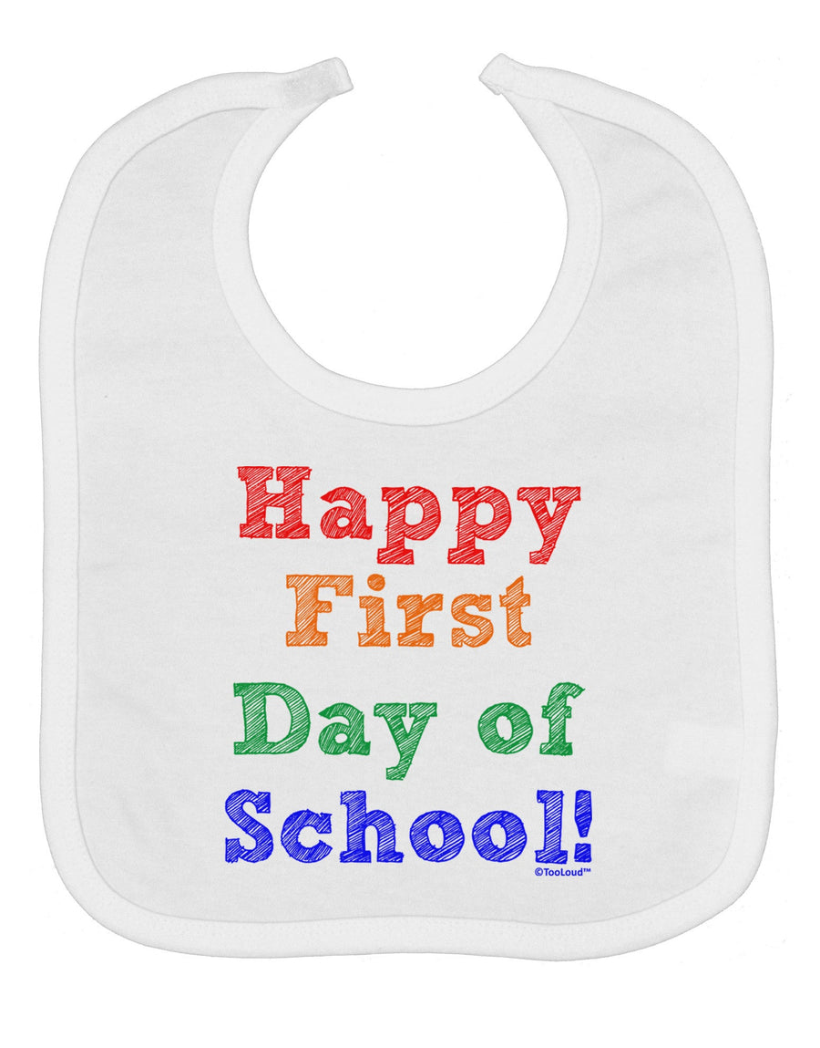 Happy First Day of School Baby Bib