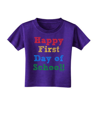 Happy First Day of School Toddler T-Shirt Dark-Toddler T-Shirt-TooLoud-Purple-2T-Davson Sales