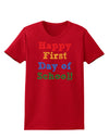 Happy First Day of School Womens Dark T-Shirt-TooLoud-Red-X-Small-Davson Sales