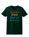 Happy First Day of School Womens Dark T-Shirt-TooLoud-Forest-Green-Small-Davson Sales