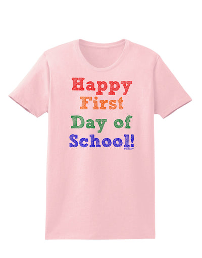 Happy First Day of School Womens T-Shirt-Womens T-Shirt-TooLoud-PalePink-X-Small-Davson Sales