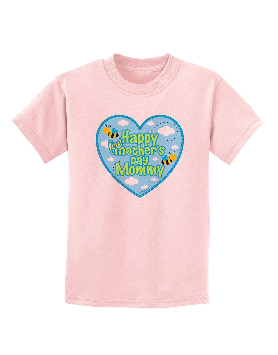 Happy First Mother's Day Mommy - Blue Childrens T-Shirt by TooLoud-Childrens T-Shirt-TooLoud-White-X-Small-Davson Sales