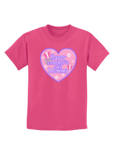 Happy First Mother's Day Mommy - Pink Childrens Dark T-Shirt by TooLoud