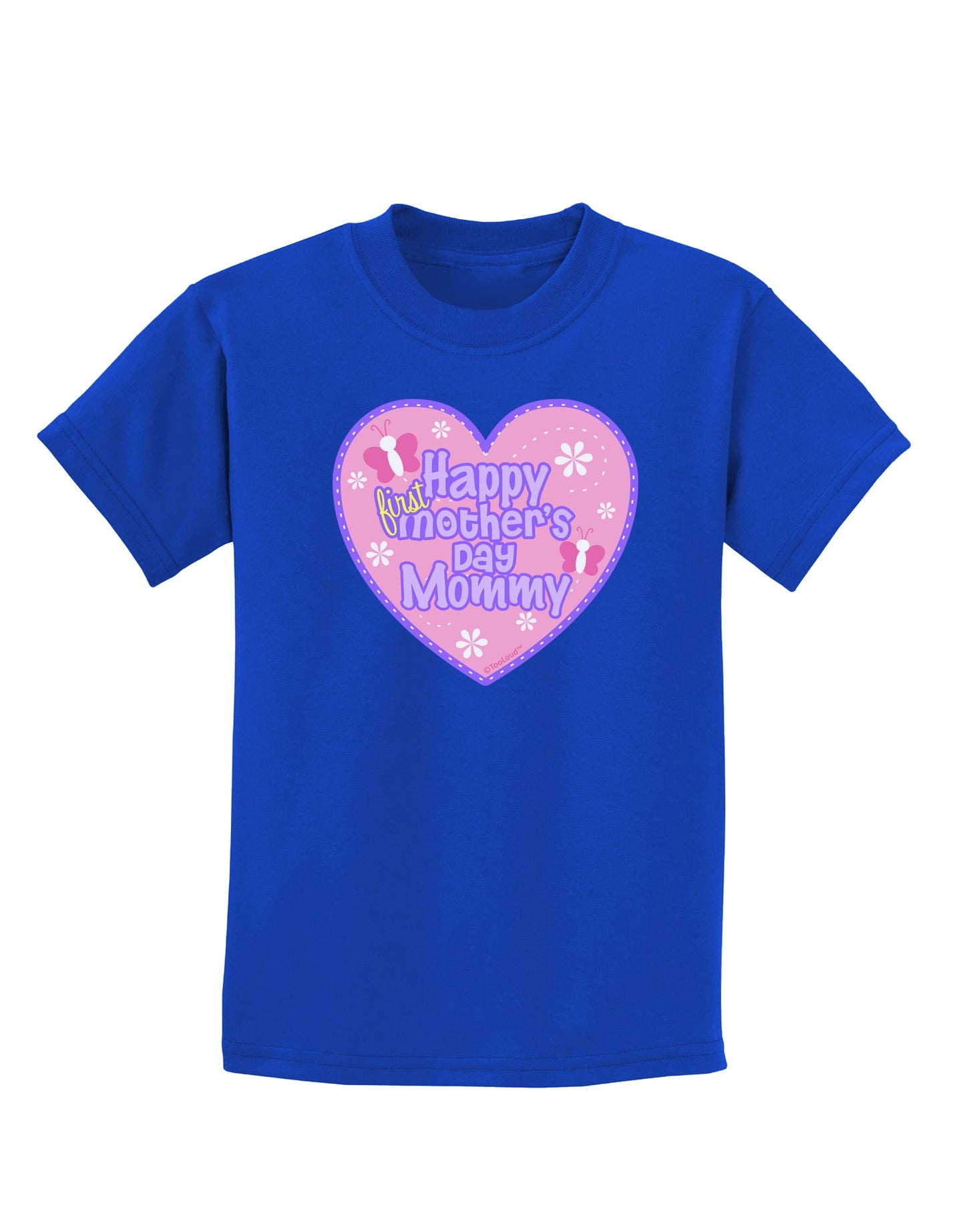 Happy First Mother's Day Mommy - Pink Childrens Dark T-Shirt by TooLoud-Childrens T-Shirt-TooLoud-Royal-Blue-X-Small-Davson Sales