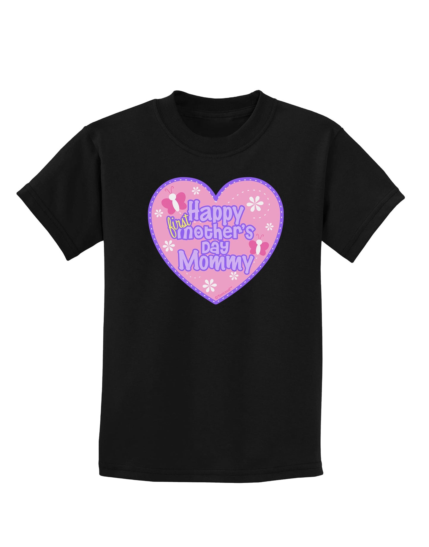 Happy First Mother's Day Mommy - Pink Childrens Dark T-Shirt by TooLoud-Childrens T-Shirt-TooLoud-Black-X-Small-Davson Sales