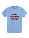 Happy Halloween Witches Blood Red Childrens T-Shirt-Childrens T-Shirt-TooLoud-Light-Blue-X-Small-Davson Sales