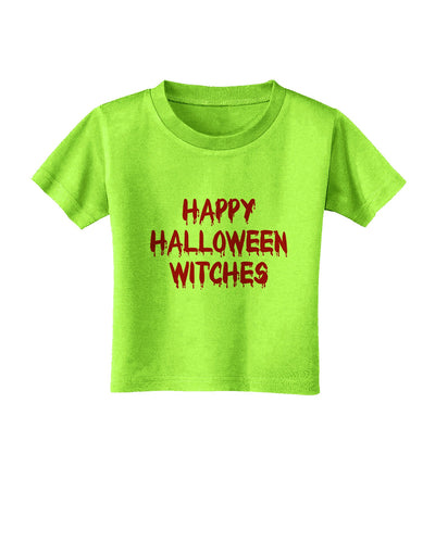 Happy Halloween Witches Blood Red Toddler T-Shirt-Toddler T-Shirt-TooLoud-Lime-Green-2T-Davson Sales