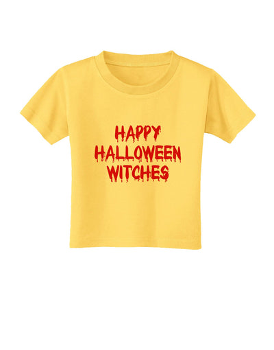 Happy Halloween Witches Blood Red Toddler T-Shirt-Toddler T-Shirt-TooLoud-Yellow-2T-Davson Sales