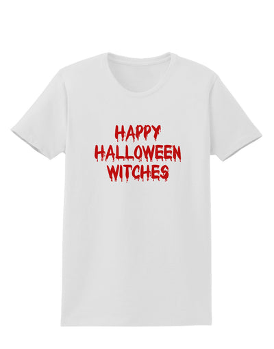 Happy Halloween Witches Blood Red Womens T-Shirt-Womens T-Shirt-TooLoud-White-X-Small-Davson Sales