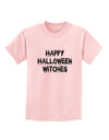 Happy Halloween Witches Childrens T-Shirt-Childrens T-Shirt-TooLoud-PalePink-X-Small-Davson Sales