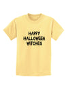 Happy Halloween Witches Childrens T-Shirt-Childrens T-Shirt-TooLoud-Daffodil-Yellow-X-Small-Davson Sales