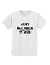 Happy Halloween Witches Childrens T-Shirt-Childrens T-Shirt-TooLoud-White-X-Small-Davson Sales