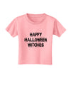 Happy Halloween Witches Toddler T-Shirt-Toddler T-Shirt-TooLoud-Candy-Pink-2T-Davson Sales