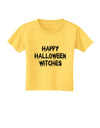 Happy Halloween Witches Toddler T-Shirt-Toddler T-Shirt-TooLoud-Yellow-2T-Davson Sales