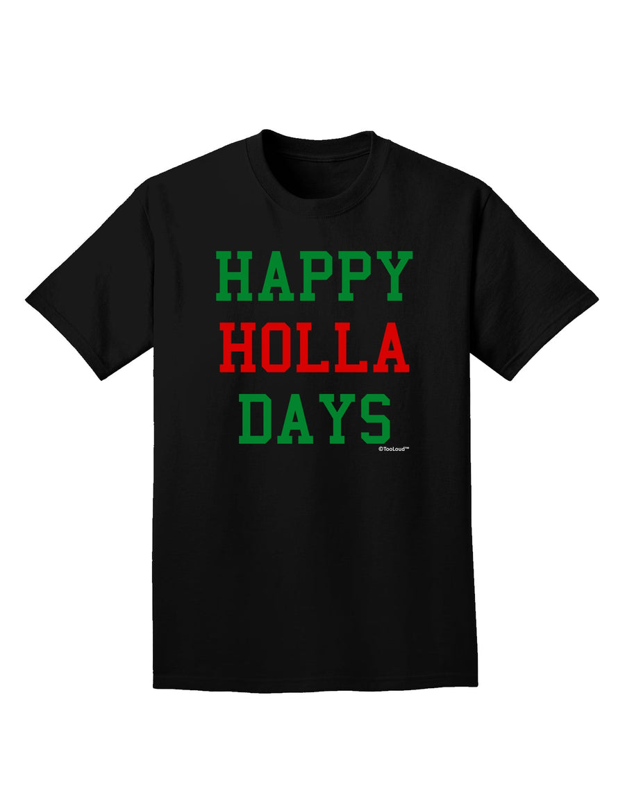 Happy Holla Days - Red and Green Adult Dark T-Shirt by TooLoud-Mens T-Shirt-TooLoud-Purple-Small-Davson Sales