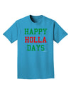 Happy Holla Days - Red and Green Adult Dark T-Shirt by TooLoud-Mens T-Shirt-TooLoud-Turquoise-Small-Davson Sales