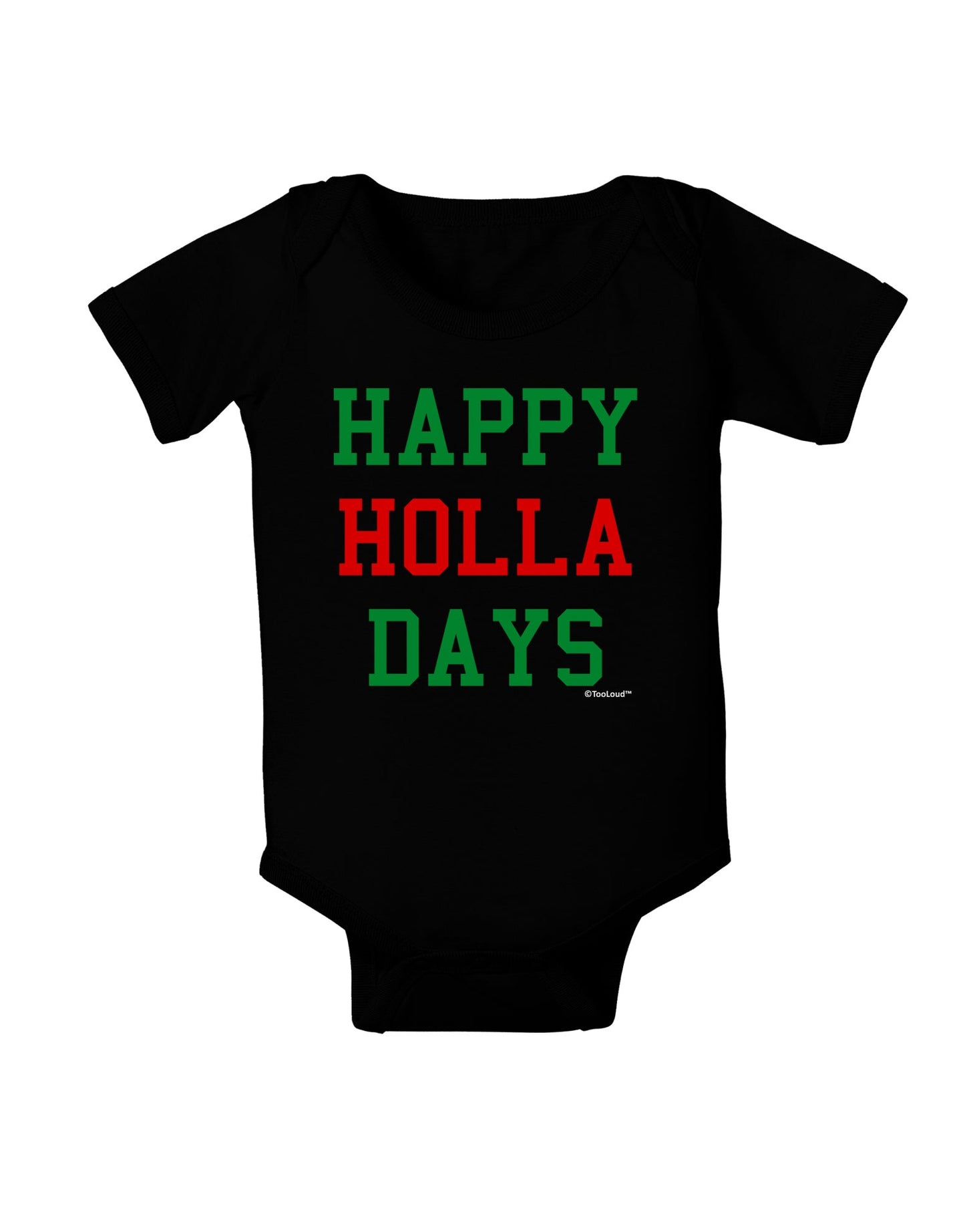 Happy Holla Days - Red and Green Baby Romper Bodysuit Dark by TooLoud-Baby Romper-TooLoud-Black-06-Months-Davson Sales