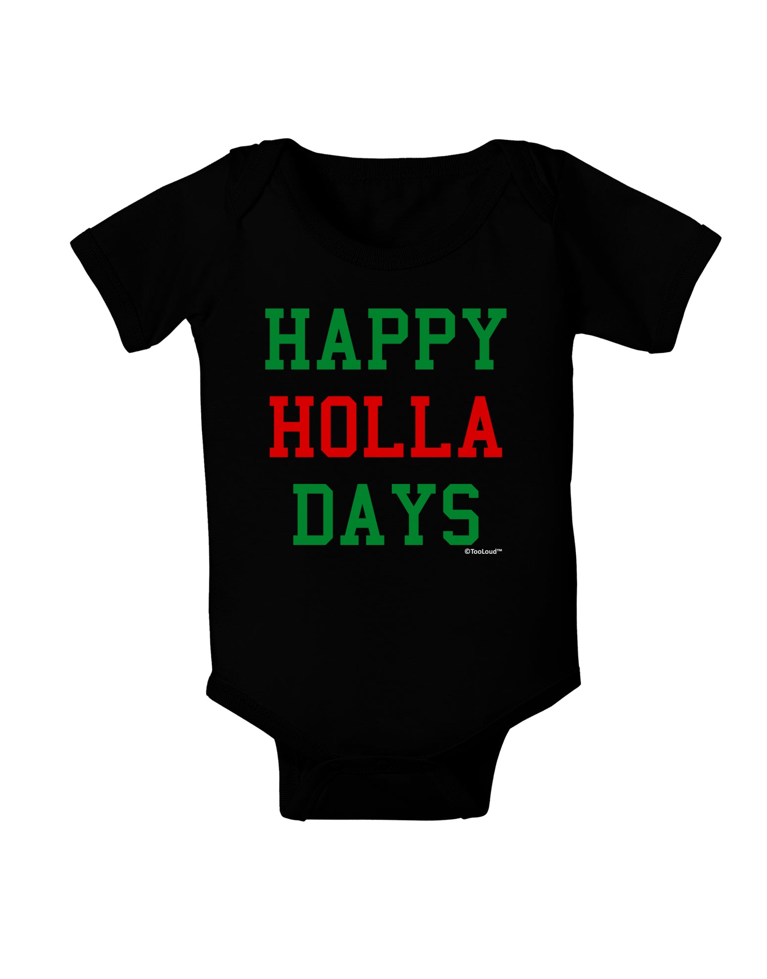 Happy Holla Days - Red and Green Baby Romper Bodysuit Dark by TooLoud-Baby Romper-TooLoud-Black-06-Months-Davson Sales
