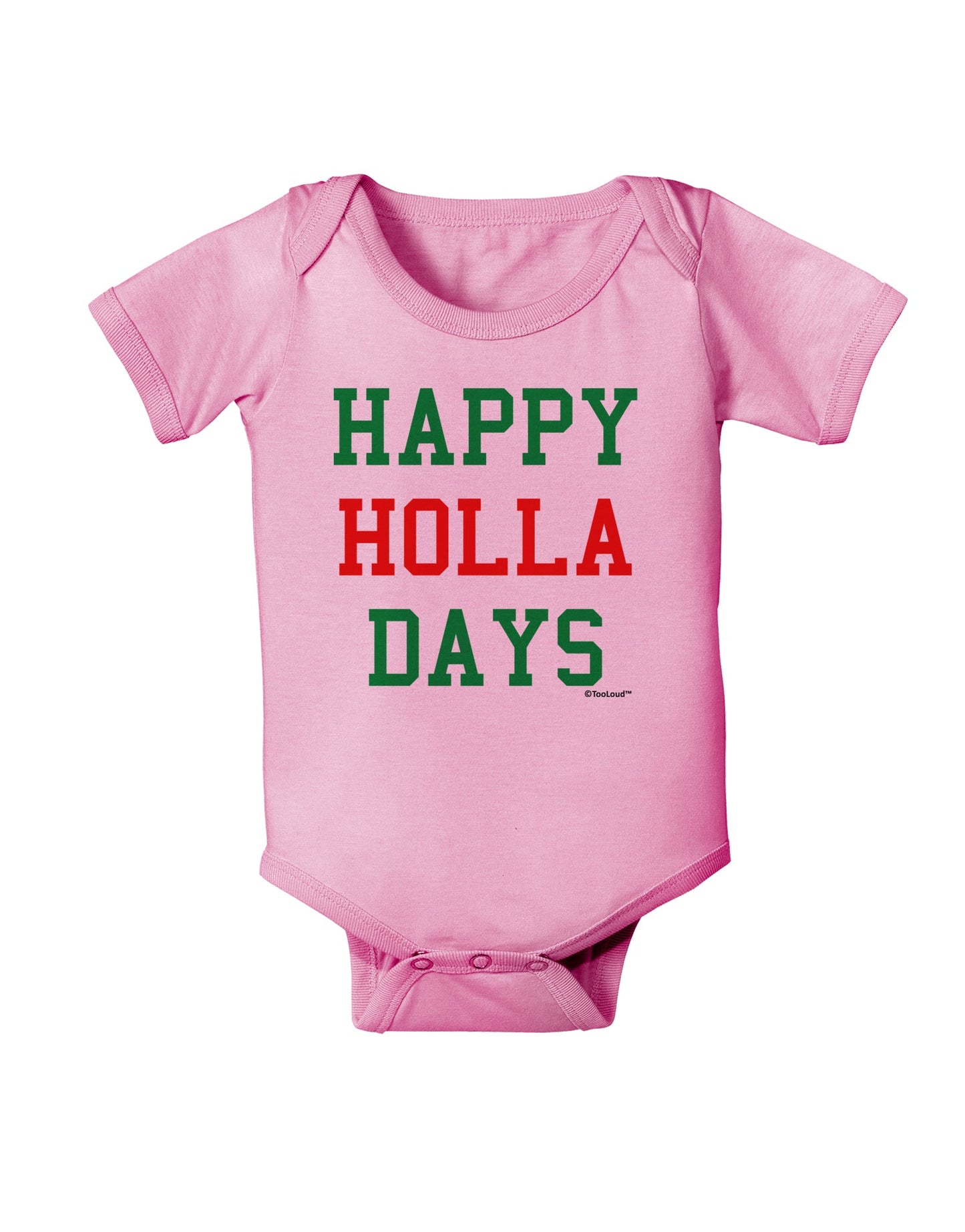 Happy Holla Days - Red and Green Baby Romper Bodysuit by TooLoud-Baby Romper-TooLoud-Light-Pink-06-Months-Davson Sales