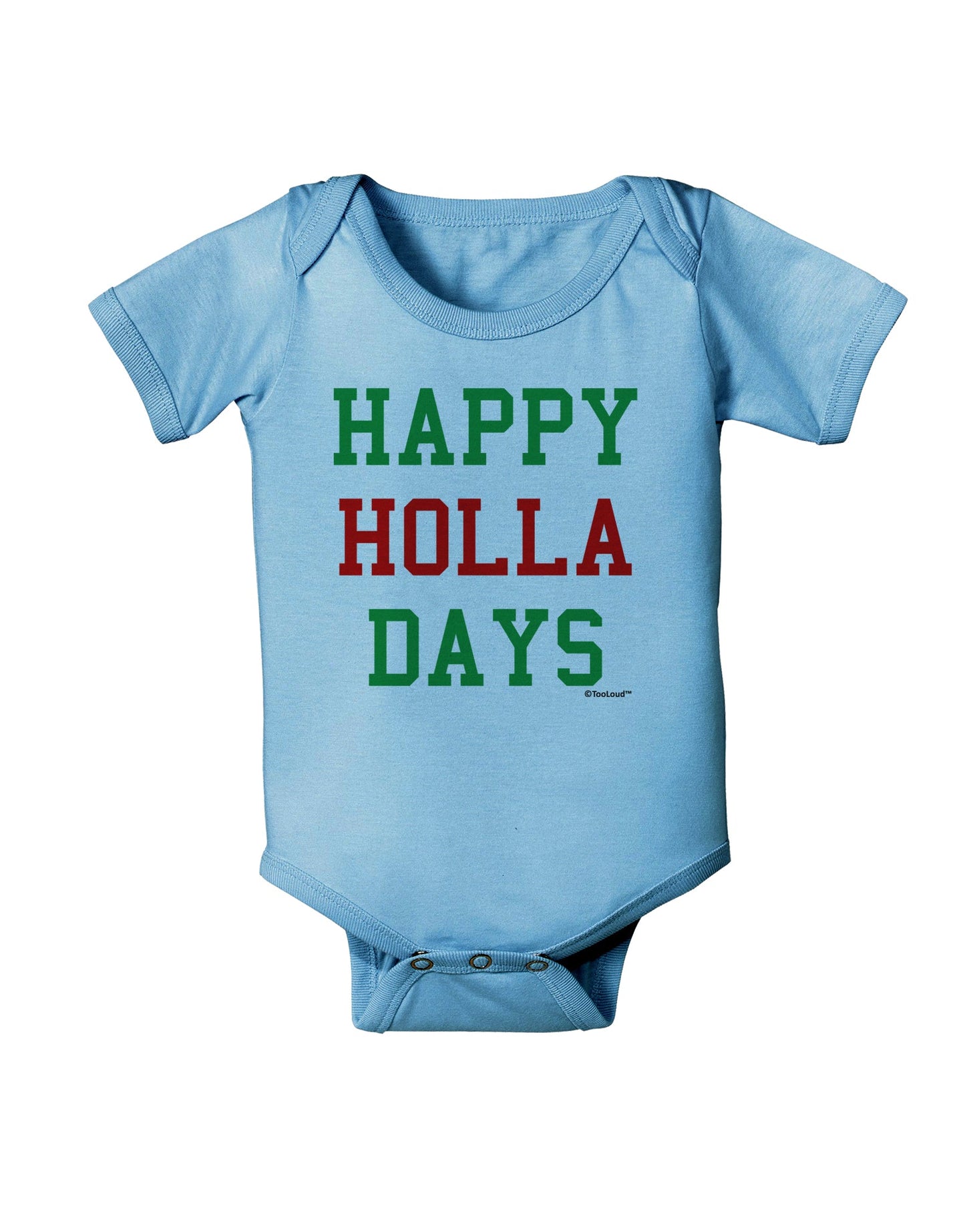 Happy Holla Days - Red and Green Baby Romper Bodysuit by TooLoud-Baby Romper-TooLoud-Light-Blue-06-Months-Davson Sales