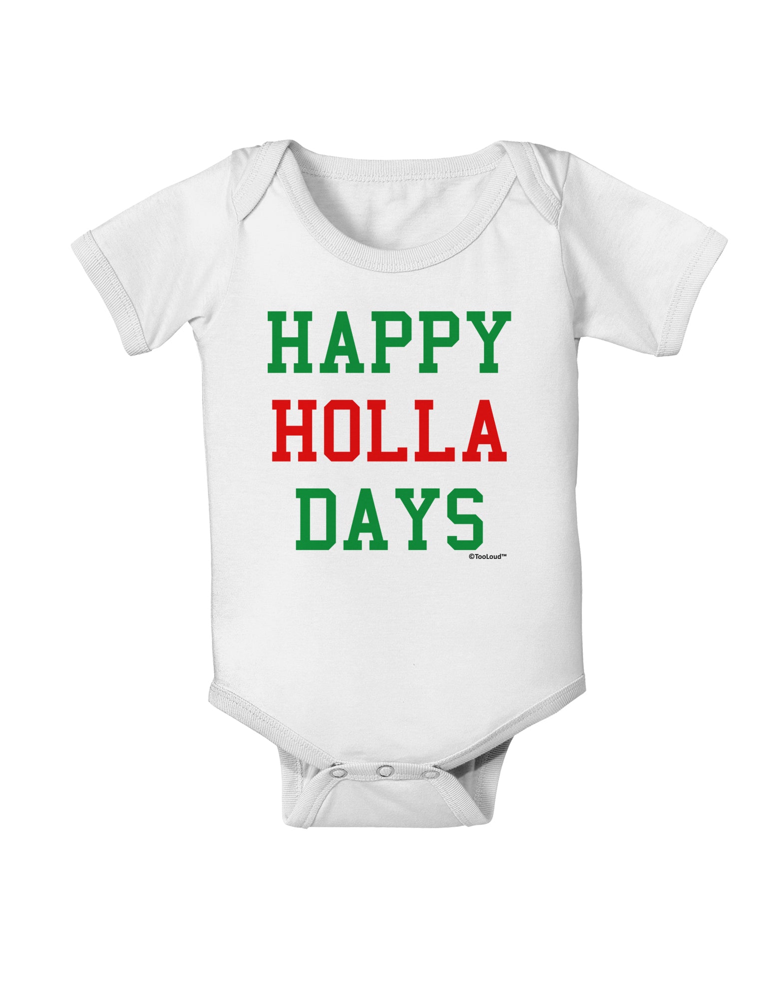 Happy Holla Days - Red and Green Baby Romper Bodysuit by TooLoud-Baby Romper-TooLoud-White-06-Months-Davson Sales