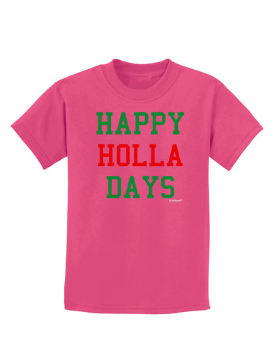 Happy Holla Days - Red and Green Childrens Dark T-Shirt by TooLoud-Childrens T-Shirt-TooLoud-Sangria-X-Small-Davson Sales