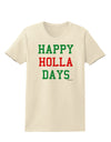 Happy Holla Days - Red and Green Womens T-Shirt by TooLoud-Womens T-Shirt-TooLoud-Natural-X-Small-Davson Sales