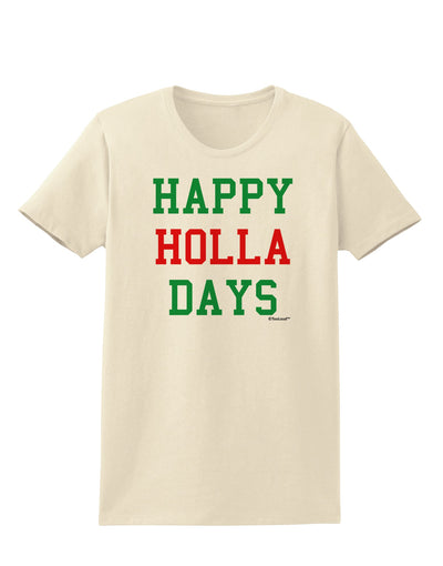 Happy Holla Days - Red and Green Womens T-Shirt by TooLoud-Womens T-Shirt-TooLoud-Natural-X-Small-Davson Sales