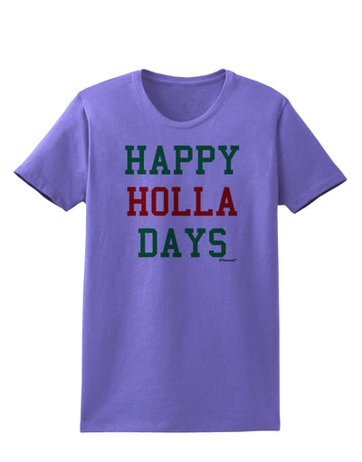 Happy Holla Days - Red and Green Womens T-Shirt by TooLoud-Womens T-Shirt-TooLoud-Violet-X-Small-Davson Sales