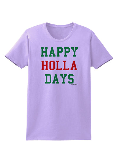 Happy Holla Days - Red and Green Womens T-Shirt by TooLoud-Womens T-Shirt-TooLoud-Lavender-X-Small-Davson Sales