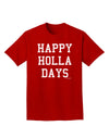 Happy Holla Days Text Adult Dark T-Shirt by TooLoud-Mens T-Shirt-TooLoud-Red-Small-Davson Sales