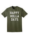 Happy Holla Days Text Adult Dark T-Shirt by TooLoud-Mens T-Shirt-TooLoud-Military-Green-Small-Davson Sales