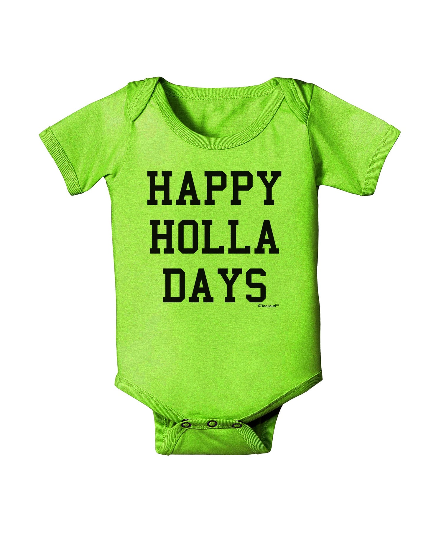 Happy Holla Days Text Baby Romper Bodysuit by TooLoud-Baby Romper-TooLoud-Lime-Green-06-Months-Davson Sales