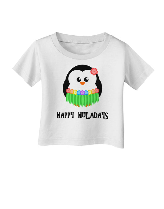 Happy Huladays Holiday Penguin - Christmas Infant T-Shirt-Infant T-Shirt-TooLoud-White-06-Months-Davson Sales