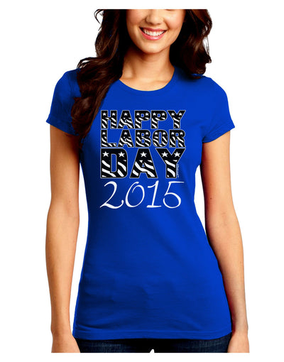 Happy Labor Day 2015 Juniors Crew Dark T-Shirt-T-Shirts Juniors Tops-TooLoud-Royal-Blue-Juniors Fitted Small-Davson Sales
