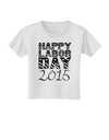 Happy Labor Day 2015 Toddler T-Shirt-Toddler T-Shirt-TooLoud-White-2T-Davson Sales