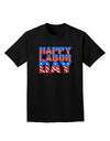 Happy Labor Day ColorText Adult Dark T-Shirt-Mens T-Shirt-TooLoud-Black-Small-Davson Sales
