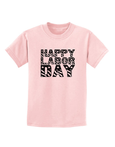 Happy Labor Day Text Childrens T-Shirt-Childrens T-Shirt-TooLoud-PalePink-X-Small-Davson Sales