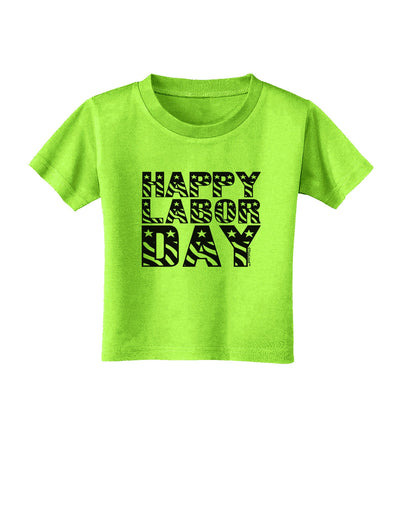 Happy Labor Day Text Toddler T-Shirt-Toddler T-Shirt-TooLoud-Lime-Green-2T-Davson Sales