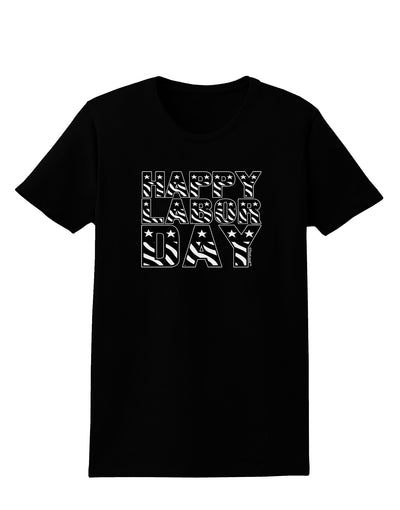 Happy Labor Day Text Womens Dark T-Shirt-TooLoud-Black-X-Small-Davson Sales