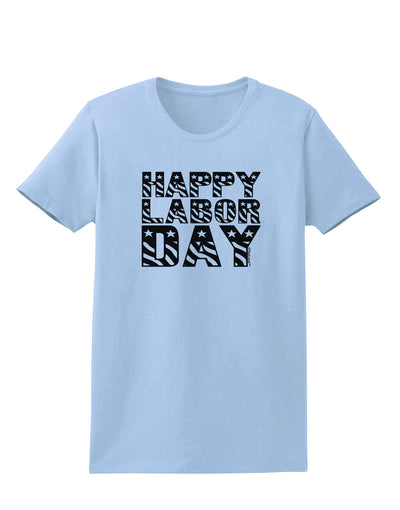 Happy Labor Day Text Womens T-Shirt-Womens T-Shirt-TooLoud-Light-Blue-X-Small-Davson Sales