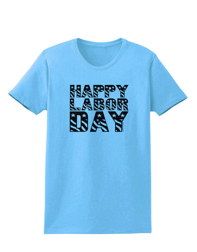 Happy Labor Day Text Womens T-Shirt-Womens T-Shirt-TooLoud-Aquatic-Blue-X-Small-Davson Sales
