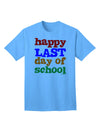 Happy Last Day of School Adult T-Shirt-Mens T-Shirt-TooLoud-Aquatic-Blue-Small-Davson Sales