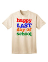 Happy Last Day of School Adult T-Shirt-Mens T-Shirt-TooLoud-Natural-Small-Davson Sales