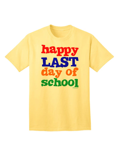 Happy Last Day of School Adult T-Shirt-Mens T-Shirt-TooLoud-Yellow-Small-Davson Sales