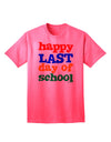 Happy Last Day of School Adult T-Shirt-Mens T-Shirt-TooLoud-Neon-Pink-Small-Davson Sales