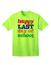 Happy Last Day of School Adult T-Shirt-Mens T-Shirt-TooLoud-Neon-Green-Small-Davson Sales