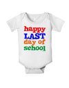 Happy Last Day of School Baby Romper Bodysuit-Baby Romper-TooLoud-White-06-Months-Davson Sales
