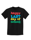 Happy Last Day of School Childrens Dark T-Shirt-Childrens T-Shirt-TooLoud-Black-X-Small-Davson Sales